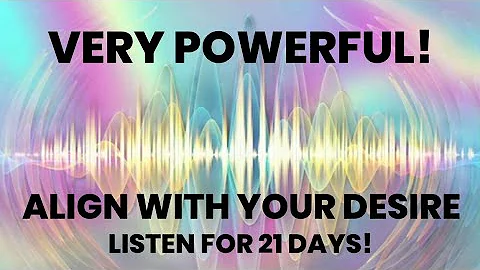 Align with your Desire