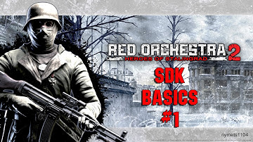 Red Orchestra 2 / Rising Storm - SDK Basics #1 - Install, Terrain, Light, Spawns, and Roles