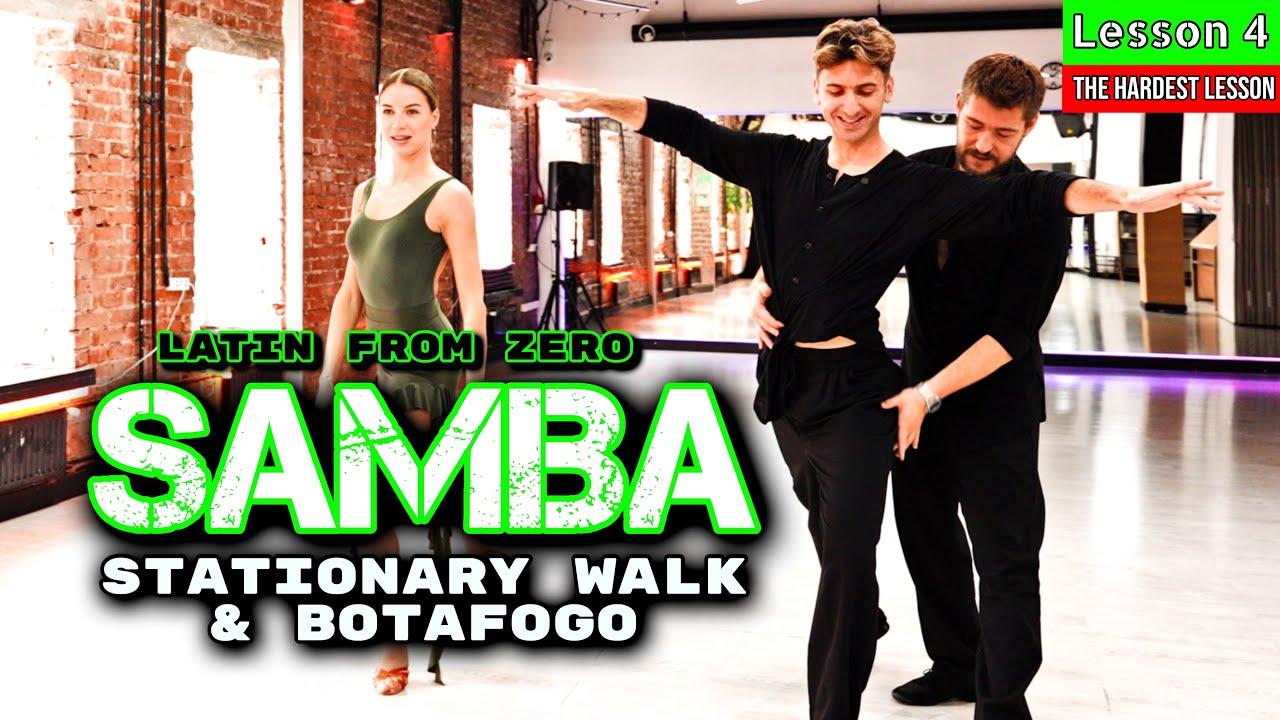 Stationary Walk & Botafogo - SAMBA 🔥 Latin from zero Ep.08 #latindance #ballroomdance