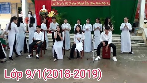 Kỉ Niệm lớp 9/1 ( 2018-2019 ) THCS thị trấn Trà Cú