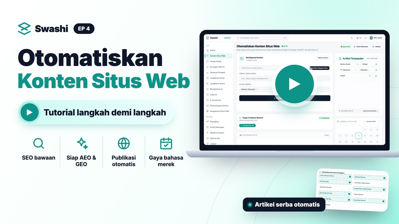 Cara Mengotomatiskan Konten Website untuk SEO, AEO, dan GEO dengan Swashi