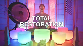 **TOTAL CHAKRA RESTORATION** Comprehensive Sound Bath Cleanse
