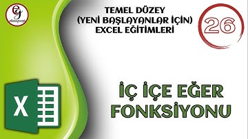 EXCEL DERS 26 - İç İçe EĞER Fonksiyonunun Kullanımı (Giriş Seviyesi)