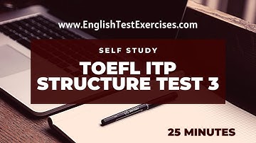 Full TOEFL ITP Structure Test 3 ADVANCED TEST #toefl #toeflitp #toeflstructure