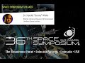 The 36th Space Symposium with Dr. Harold "Sonny" White