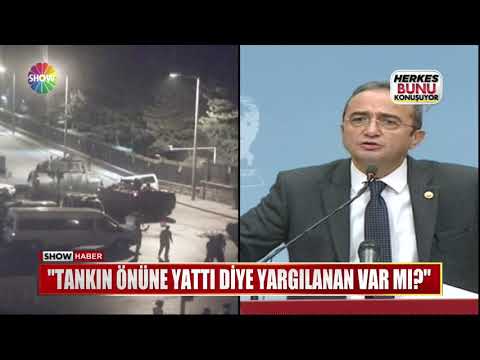 "Tankın önüne yattı diye yargılanan var mı?"