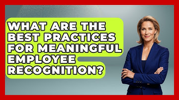 What Are the Best Practices for Meaningful Employee Recognition? | Office Wellness Insights News