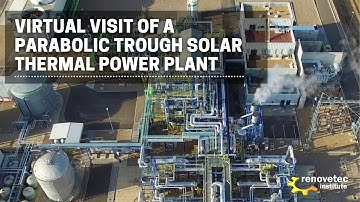 VIRTUAL VISIT OF A PARABOLIC TROUGH SOLAR THERMAL POWER PLANT