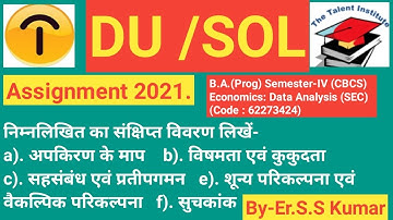 DU/SOL Assignment I 2021 I B.A.(Prog) Semester-IV (CBCS)Economics: Data Analysis (SEC) Q4