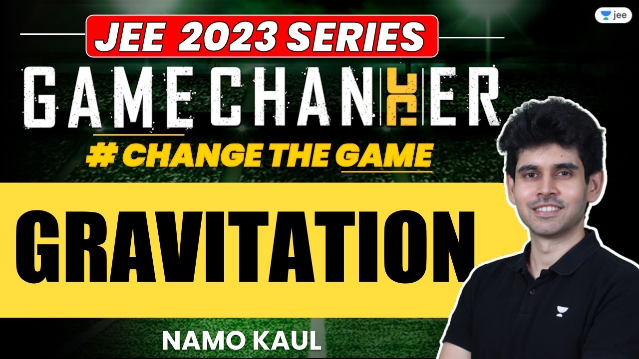Gravitation | One Shot | #jee2024 #jee2025 #jeephysics #gamechanger #namokaul