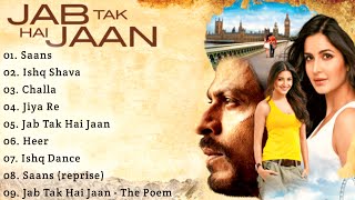 Jab Tak Hai Jaan Movie All Songs Shah Rukh Khan Katrina Kaif Anushka Sharma MUSICAL WORLD