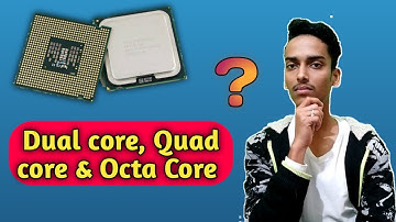 Single core, Dual core, Quad core & Octa Core processor || Tech Flare