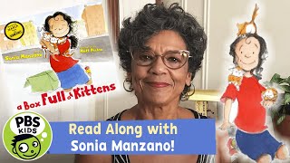 READ ALONG with SONIA MANZANO | A Box Full of Kittens | PBS KIDS