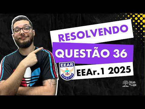 EEAr 1/2025 - Questão 36 - Código 33