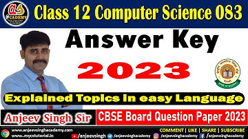 Class 12 Computer Science 083 - Board Paper with Answer Key 2023 | CBSE Board Examination | CS 083