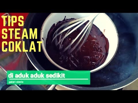tips-dan-cara-steam-coklat---resep-masakan-indonesia-sehari-hari