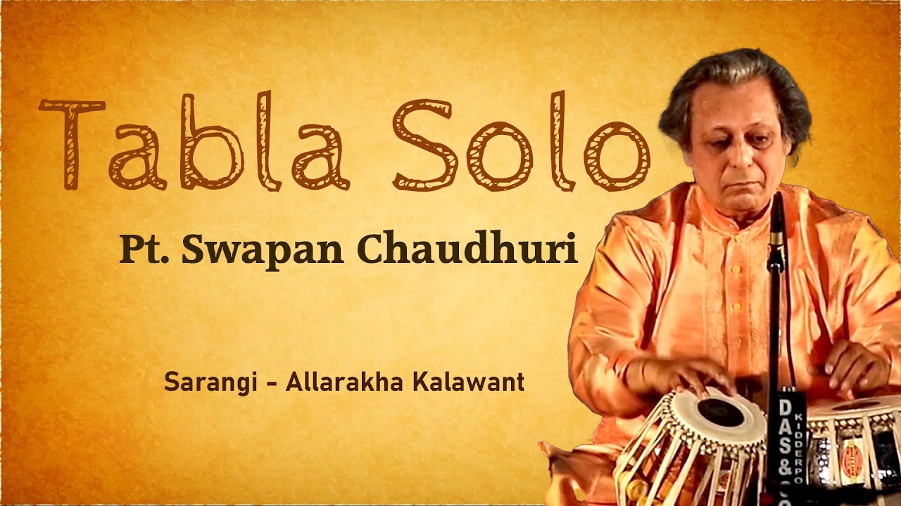 Pt. Swapan Chaudhuri’s Electrifying Tabla Performance | Sarangi - Alla Rakha Kalawant