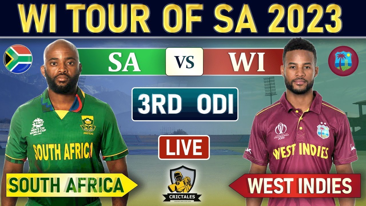 SOUTH AFRICA vs WEST INDIES 3rd ODI MATCH LIVE SCORES and COMMENTARY SA vs WI 3rd ODI LIVE