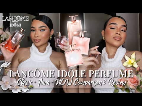 New Lancome Idole Perfume Review | Lancome Idole Now, Classic, x Aura Review x Comparison