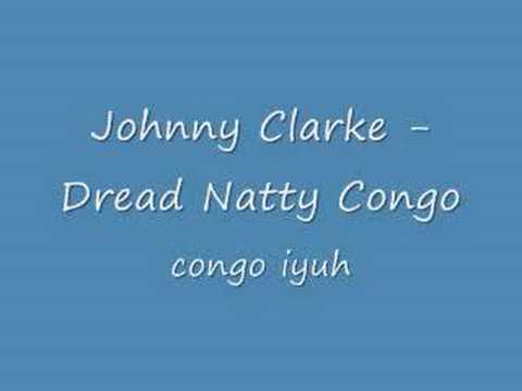 Johnny Clarke - Dread Natty Congo