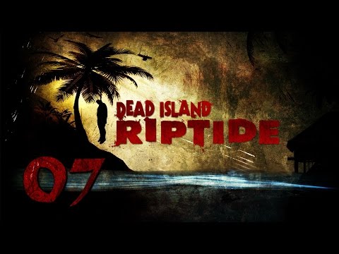 Пых-пых-кооп в Dead Island Riptide. Часть 7 - Трущобные зомби