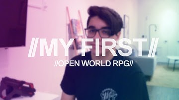 My First Open World RPG!