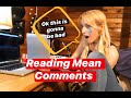 READING MEAN & WEIRD COMMENTS