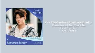 [RINGTONE] Car The Garden - Romantic Sunday Hometown Cha Cha Cha (갯마을 차차차) OST Part 1