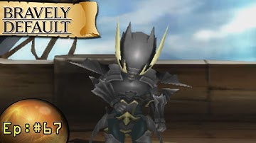 Bravely Default Playthrough Ep 67: The Dark Knight Alternis