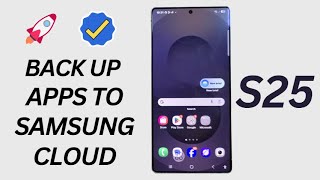 🔥 Backup Your Apps Like a Pro! 🔥 | Samsung Cloud Galaxy S25 Setup Guide ☁️📲 screenshot 3