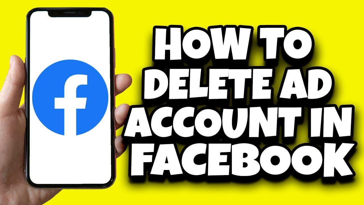 How To Remove Ad Account On Facebook (Step By Step) - YouTube