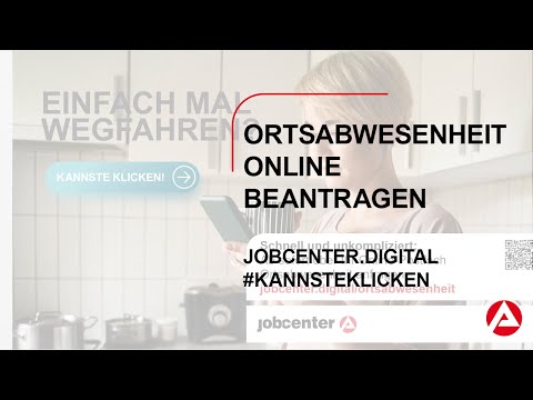 jobcenter.digital: Ortsabwesenheit online beantragen