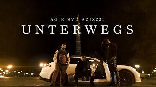 Agir, Svd, Azizz21 ► UNTERWEGS ◄ (Official Video)