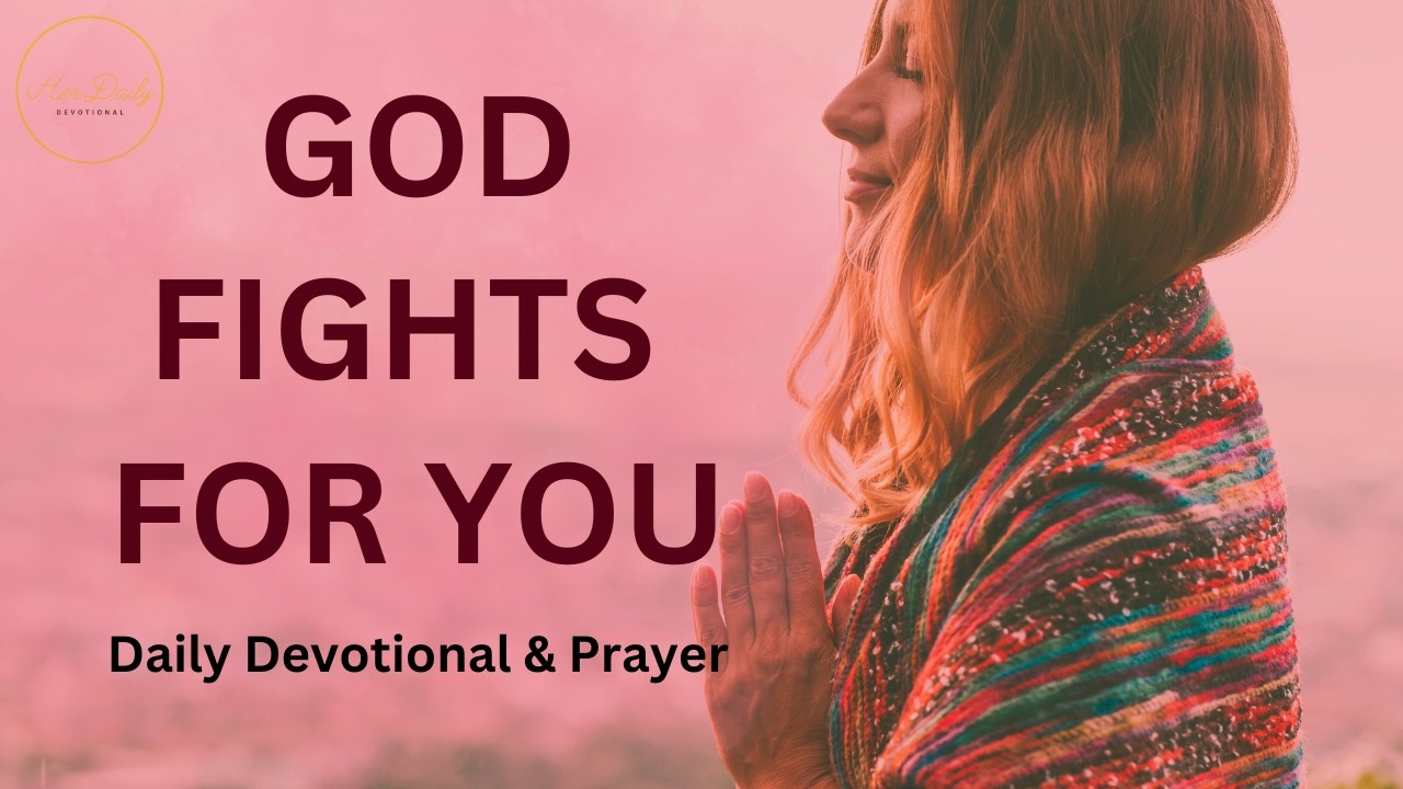 When the Enemy Attacks — God Steps In to Fight for You (Daily Devotional & Prayer)