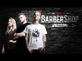 Barbershop Show выпуск первый. В гостях Юра Шевел