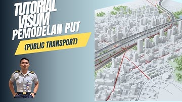 TUTORIAL VISUM PEMODELAN  PuT (PUBLIC TRANSPORT)