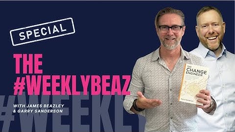 Ep. 57 #WeeklyBeaz Special "How do you create the environment for collaborative performance?"