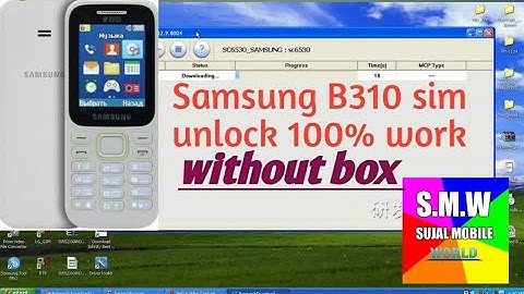 samsung b310e sim lock with flashing 100% warking