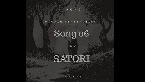 06 SATORI (MONO NO AWARE 2025) SPANDAN BHATTACHARYA 