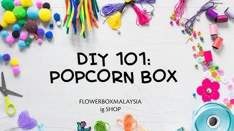 How to assemble Printables DIY Popcorn Box