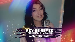 REY DE REYES/Cover Samantha Yah #shortvideo # pródigos