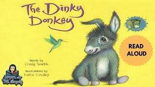 🫏🥰Kids Read Aloud: The Dinky Donkey📚Words by Craig Smith📚Illustrations by Katz Cowley
