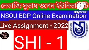 SHI 1 Assignment answer / Nsou assignment answer 2022 / Shi 1 live assignment answer / Shi 1 answer