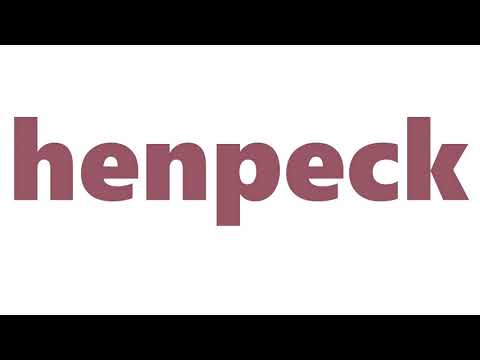 वीडियो: हेनपेक्ड का क्या मतलब है परिभाषा?