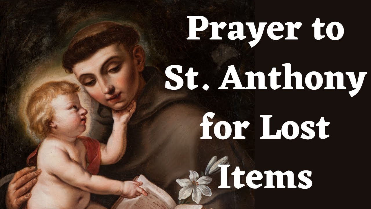 Prayer to St Anthony for Lost Items - YouTube