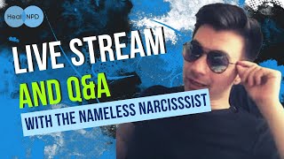 Live Stream Q&A with The Nameless Narcissist