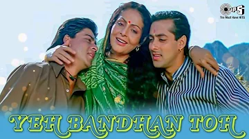 Yeh Bandhan To Pyar Ka Bandhan Hai | Kumar Sanu | Alka Yagnik | Udit Narayan | Karan Arjun | Jhankar