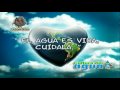 Cancion el El agua es Vida cuidala