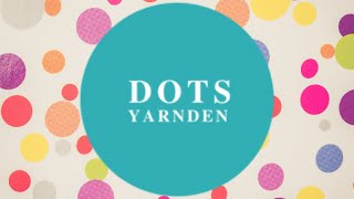 Window Shopping Dots Yarn Den