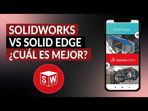 SOLIDWORKS vs SOLID EDGE ¿Cuál es mejor? - Comparativa, ventajas y desventajas